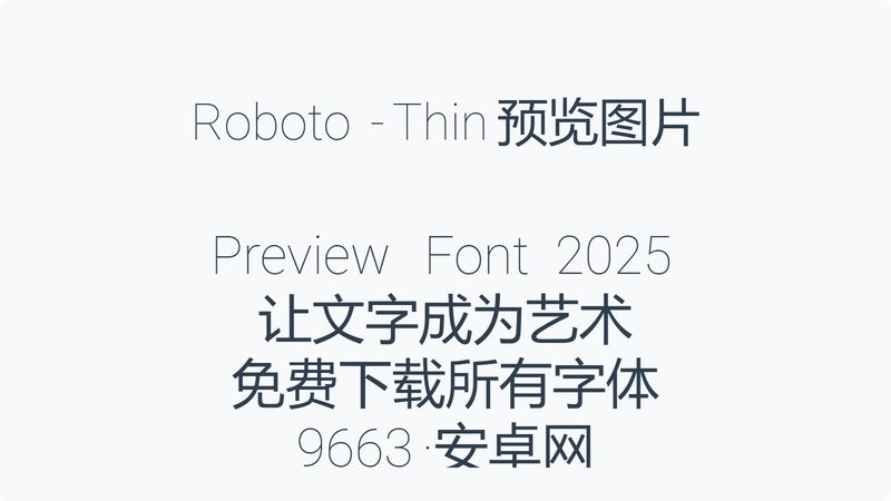 roboto thin字体 官方版 0